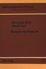 Essays on Seneca (Studien Zur Klassischen Philologie, Vol 79)