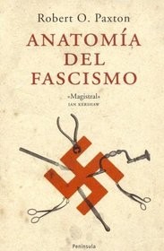 Anatomia del fascismo/ Anatomy of Fascism (Atalaya) (Spanish Edition)