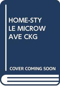 Home-Style Microwave Ckg