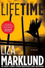 Lifetime: A Novel (Annika Bengtzon)