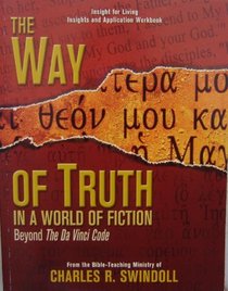 The Way of Truth in A World of Fiction Beyond The Da Vinci Code