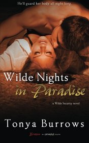 Wilde Nights in Paradise (Wilde Security, Bk 1)