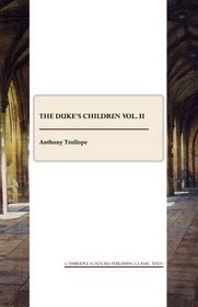 The Duke's Children vol. II (v. 2)