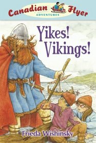 Canadian Flyer Adventures #4: Yikes, Vikings!