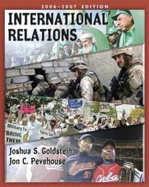 International Relations, 2006-2007 Edition (with International Relations Study Card) (7th Edition) (MyPoliSciLab Series)