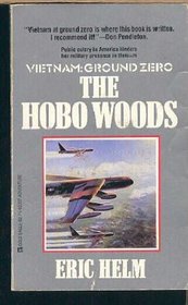 Hobo Woods (Vietnam Ground Zero, No 7)
