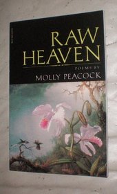 Raw heaven: Poems