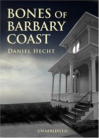 Bones of the Barbary Coast: Library Edition (Cree Black Thrillers)