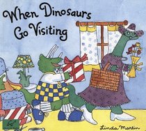 When Dinosaurs Go Visiting