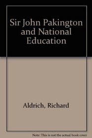 Sir John Pakington and National Education
