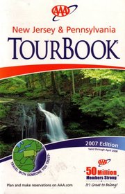 AAA New Jersey & Pennsylvania Tourbook: 2007 Edition (2007 Edition, 2007-461707)
