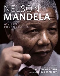 Nelson Mandela: A Life in Photographs