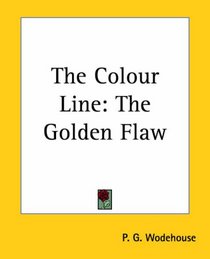 The Colour Line: The Golden Flaw