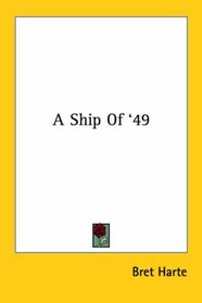 A Ship of '49