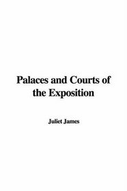 Palaces and Courts of the Exposition