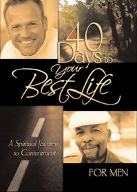 40 Days to Your Best Life for Men (40 Days to Your Best Life...)