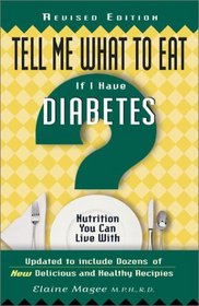 Tell Me What to Eat If I Have Diabetes (Tell Me What to Eat)