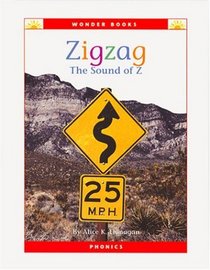 Zigzag: The Sound of Z (Wonder Books (Chanhassen, Minn.).)