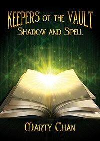 Shadow and Spell (Keepers of the Vault)