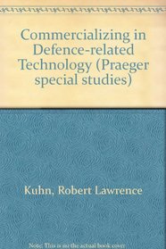 Commercializing in Defence-related Technology