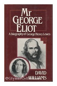 Mr George Eliot Henry Lewes