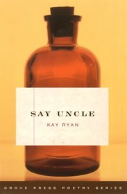 Say Uncle: Poems