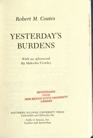 Yesterday's Burdens (Lost American Fiction)