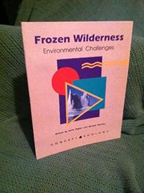 Frozen Wilderness : Environmental Challenges