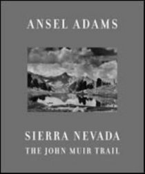 Sierra Nevada : The John Muir Trail