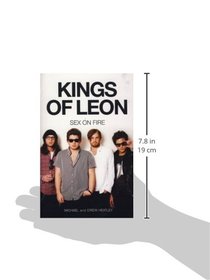 The Kings of Leon: Sex On Fire (New Edition)