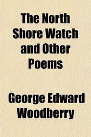 The North Shore Watch and Other Poems