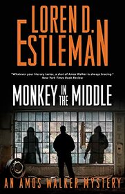 Monkey in the Middle: An Amos Walker Mystery (Amos Walker Novels, 30)