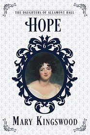 Hope (The Daughters of Allamont Hall)
