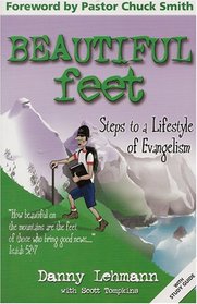 Beautiful Feet: Steps to a Lifestyle of Evangelism