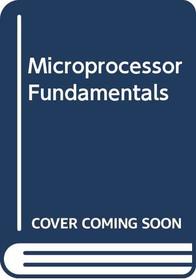 Microprocessor Fundamentals