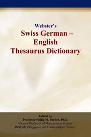 Websters Swiss German - English Thesaurus Dictionary