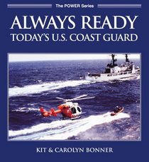 Always Ready: Today's U.S. Coast Guard (Power Series)
