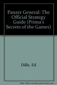 Panzer General : The Official Strategy Guide (Prima's Secrets of the Games)