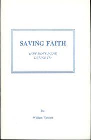 Saving faith: how does Rome define it?