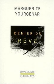 Denier Du Reve (French Edition)