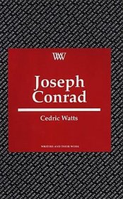 Joseph Conrad (Writers and Their Works)