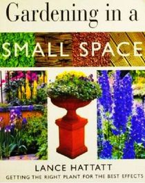 Gardening in a Small Space: Getting the Right Plant for the Best Effects