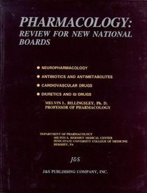 Pharmacology: Review for New National Boards (Pharmacology Review for New National Boards)