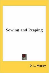 Sowing And Reaping