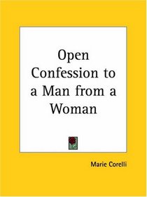 Open Confession to a Man from a Woman