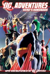 DC Adventures RPG Hero's Handbook: Super-Hero Roleplaying in the DC Universe