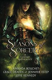 Seasons of Sorcery: A Fantasy Anthology