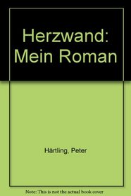 Herzwand: Mein Roman (German Edition)