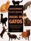 Enciclopedia ilustrada de las razas de gatos / Illustrated Encyclopedia of Cat Breeds (Spanish Edition)