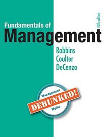 Fundamentals of Management: Essential Concepts and Applications (10th Edition)